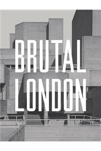 Brutal London