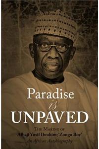 Paradise Is Unpaved