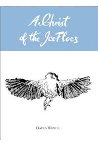 A Christ of the Ice-Floes