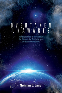 OVERTAKEN UNAWARES
