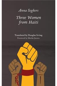 Three Women of Haiti