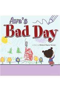 Ava's Bad Day