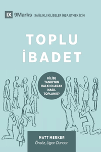 Corporate Worship / Toplu İbadet