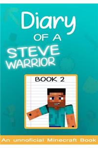 Diary of a Minecraft Steve the Warrior Book 2