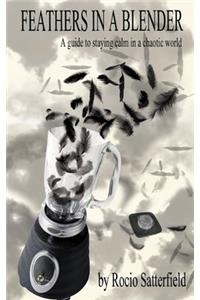 Feathers In A Blender