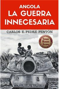 Angola, la guerra innecesaria