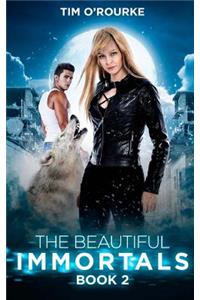 The Beautiful Immortals (Book Two)