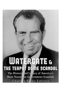 Watergate & the Teapot Dome Scandal