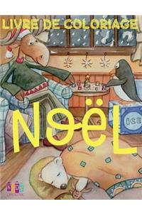 🙋 Noël ✎ Livres de Coloriage Noël 🎄 (Livre de Coloriage enfant)