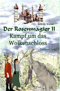 Rosenmagier II - Kampf um das Wolkenschloss