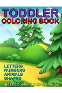 Toddler Coloring Book - Letters, Numbers, Animals, Shapes