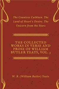 The Collected Works in Verse and Prose of William Butler Yeats, Vol. 3