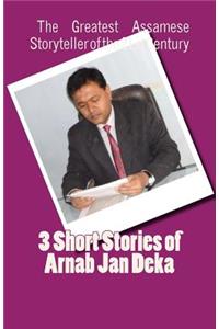Three Short Stories of Arnab Jan Deka