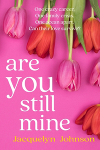 Are You Still Mine