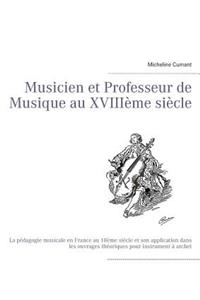 Musicien et Professeur de Musique au XVIIIème siècle