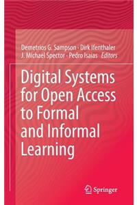 Digital Systems for Open Access to Formal and Informal Learning