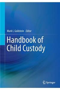 Handbook of Child Custody