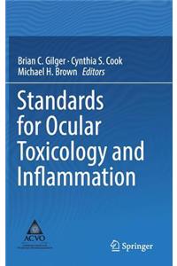 Standards for Ocular Toxicology and Inflammation