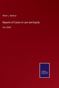 Reports of Cases in Law and Equity
