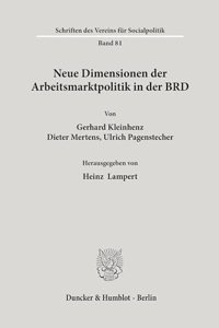 Neue Dimensionen Der Arbeitsmarktpolitik in Der Brd