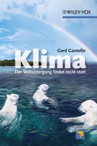 Klima - Der Weltuntergang findet nicht statt