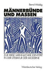 Männerbünde Und Massen