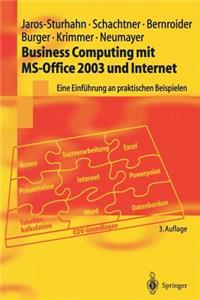 Business Computing Mit Ms-Office 2003 Und Internet