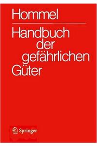 Handbuch Der Gefahrlichen Ga1/4ter Band 4: Merkblatter 1206-1612: Merkblatter 1206-1612