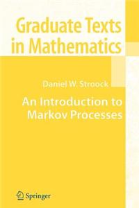 An Introduction to Markov Processes