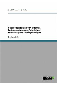 Gegenüberstellung von externen Ratingagenturen am Beispiel der Bewertung von Leasingverträgen