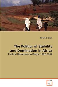 Politics of Stability and Domination in Africa