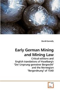 Early German Mining and Mining Law