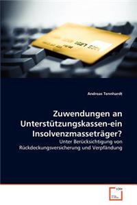 Zuwendungen an Unterstützungskassen-ein Insolvenzmasseträger?