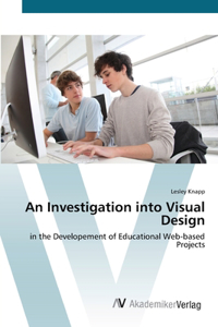 An Investigation into Visual Design