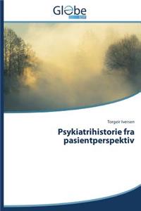 Psykiatrihistorie fra pasientperspektiv