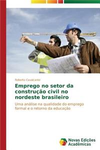 Emprego no setor da construção civil no nordeste brasileiro