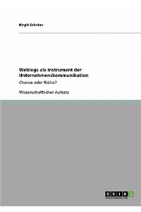 Weblogs als Instrument der Unternehmenskommunikation