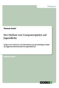 Einfluss von Computerspielen auf Jugendliche