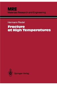 Fracture at High Temperatures