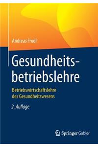 Gesundheitsbetriebslehre