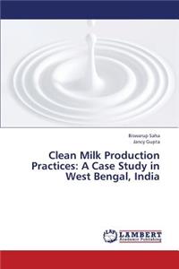 Clean Milk Production Practices