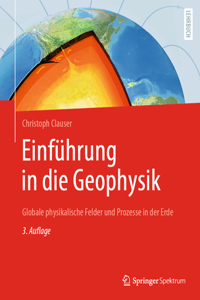 Einführung in Die Geophysik