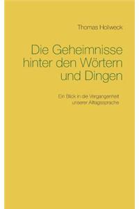 Die Geheimnisse hinter den Wörtern und Dingen