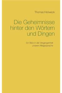 Geheimnisse hinter den Wörtern und Dingen