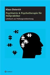 Psychiatrie & Psychotherapie für Heilpraktiker