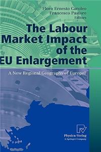 Labour Market Impact of the EU Enlargement