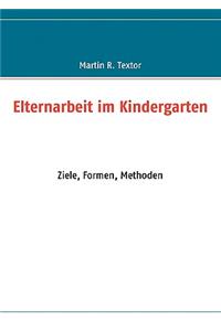 Elternarbeit im Kindergarten