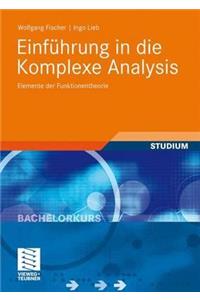 Einführung in Die Komplexe Analysis
