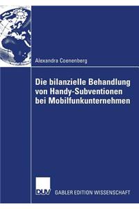 Die Bilanzielle Behandlung Von Handy-Subventionen Bei Mobilfunkunternehmen