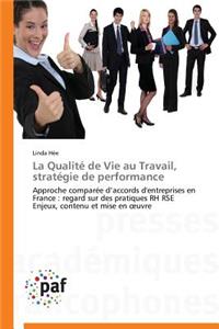 La Qualité de Vie Au Travail, Stratégie de Performance